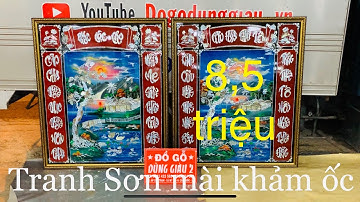 Báo giá 2 tấm tranh thờ Sơn Mài khảm ốc sà cừ mới hoàn thiện: 31-3-2020