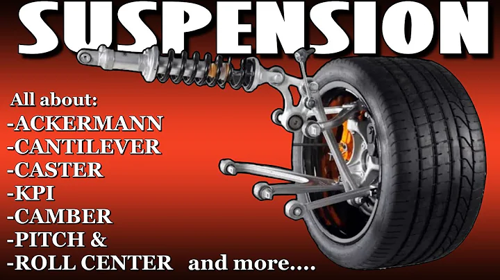 All about Suspension: Camber, Caster, KPI, Scrub radius, Arckerman, Cantilever, Pitch & Roll center