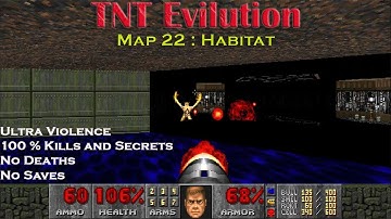 Doom 2 TNT Evilution : Habitat ( Ultra Violence 100% )