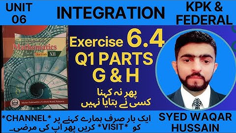 EX 6.4 Q1 G & H 12th Math FBISE & KPK Sir Waqar Hussain