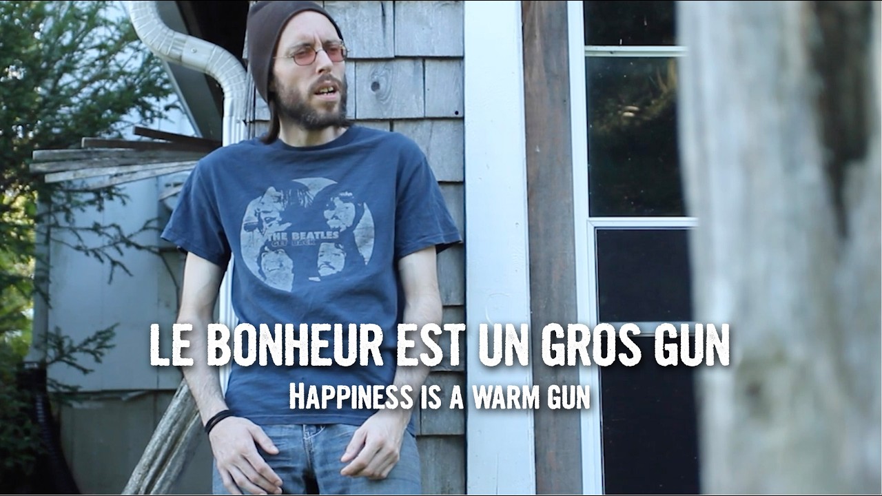 Le bonheur est un gros gun (Beatles cover)