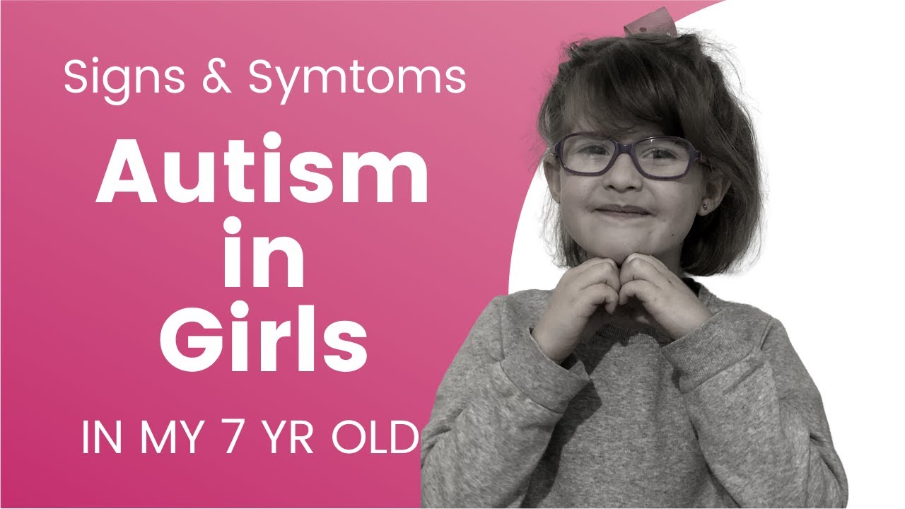 Autism In Girls Autism Signs in 7yr Old Girl Autism Signs We