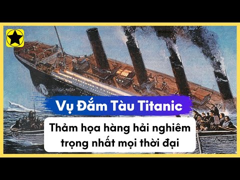 Video: Thảm Họa Của "Titanic": Nó Như Thế Nào