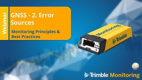 GNSS Error Sources