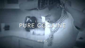 Lil Baby - Pure Cocaine [852 Hz Harmony with Universe & Self]