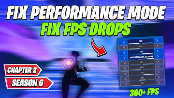 How To Fix Performance Mode Fortnite - Fix Fortnite FPS Drops & Reduce Input Delay