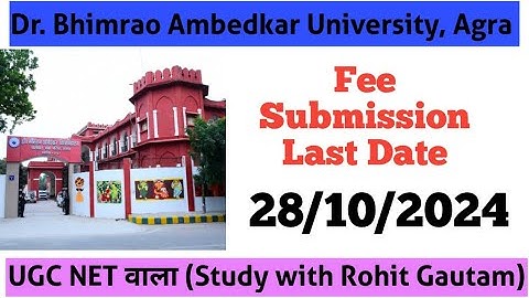 DBRAU, Agra II PhD Admission II Pre-PhD Course Work Fee issue II Agra University II Fee Submission