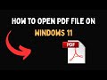 How to Open PDF File on Windows 11