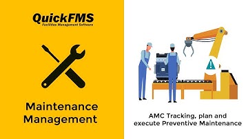 QuickFMS Maintenance Management  | Module Pitch | AMC Tracking, execute Preventive Maintenance !