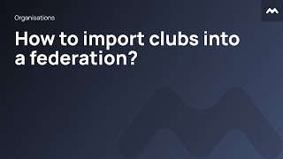 How to import clubs into a federation? screenshot 5