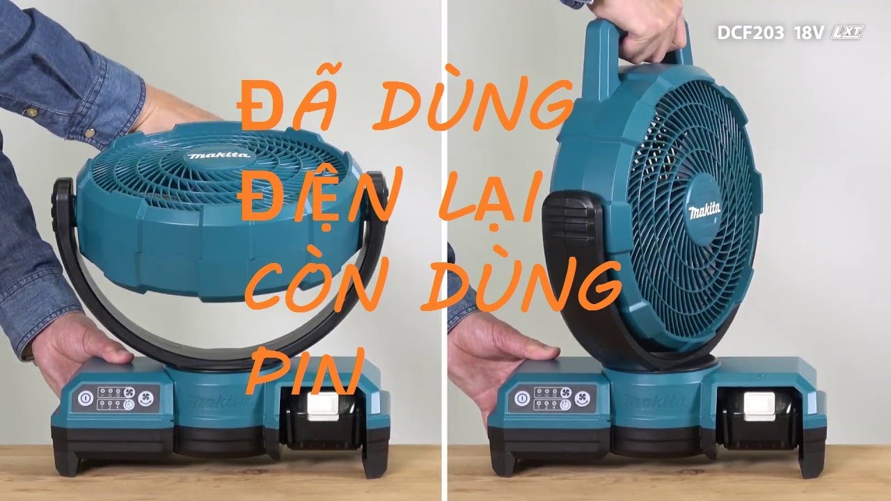 {REVIEW} QUẠT DÙNG ĐIỆN VÀ PIN MAKITA DCF203/Makita DCF203Z 18V Cordless Fan