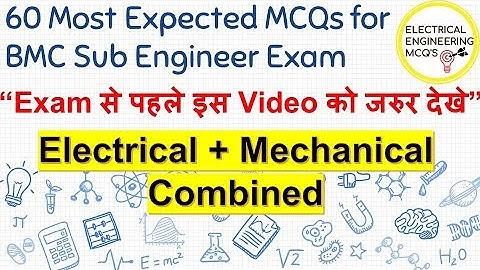 60 Most Important MCQ for BMC Sub Engineer Exam 🔴 | Electrical+Mechanical Combined