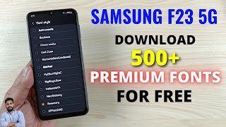 Samsung F23 5G : Download 500+ Premium Fonts screenshot 5