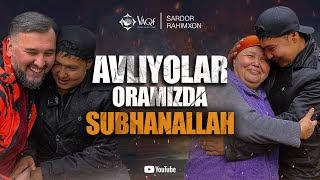 Sardor Rahimxon- Avliyolar oramizda, SubhanAllah.