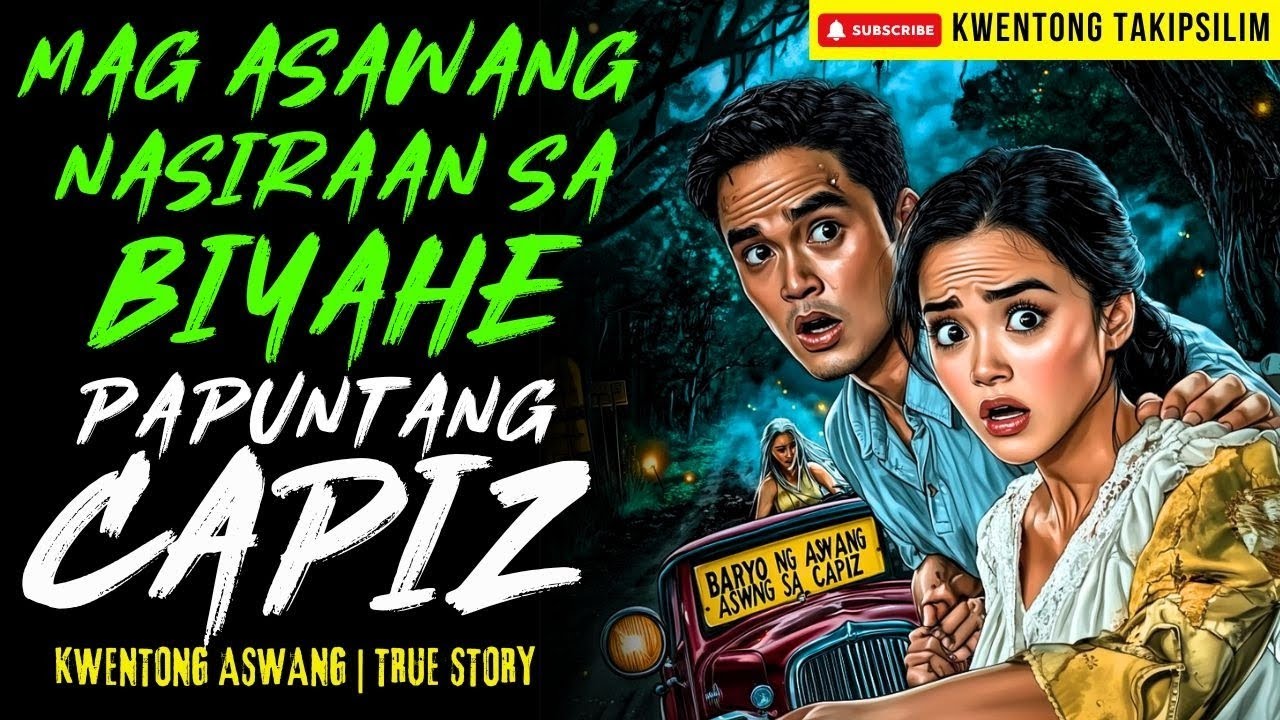 DELIKADONG BAKASYON NG MAG ASAWA PAPUNTANG CAPIZ   Kwentong Aswang   True Story