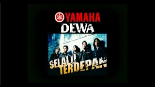 DEWA19 - Selalu Terdepan 2003 | YAMAHA | Iklan TV Klasik 2000-an
