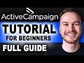 ActiveCampaign Tutorial 2021 (Step-by-Step Email Marketing Tutorial)