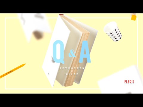[M/V]  SEVENTEEN(세븐틴) & Ailee(에일리) - Q&A
