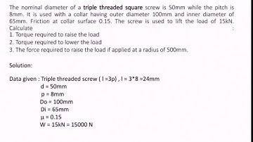 Machine Design - Design of Power screws - Problems on torque, efficieny of the power screw