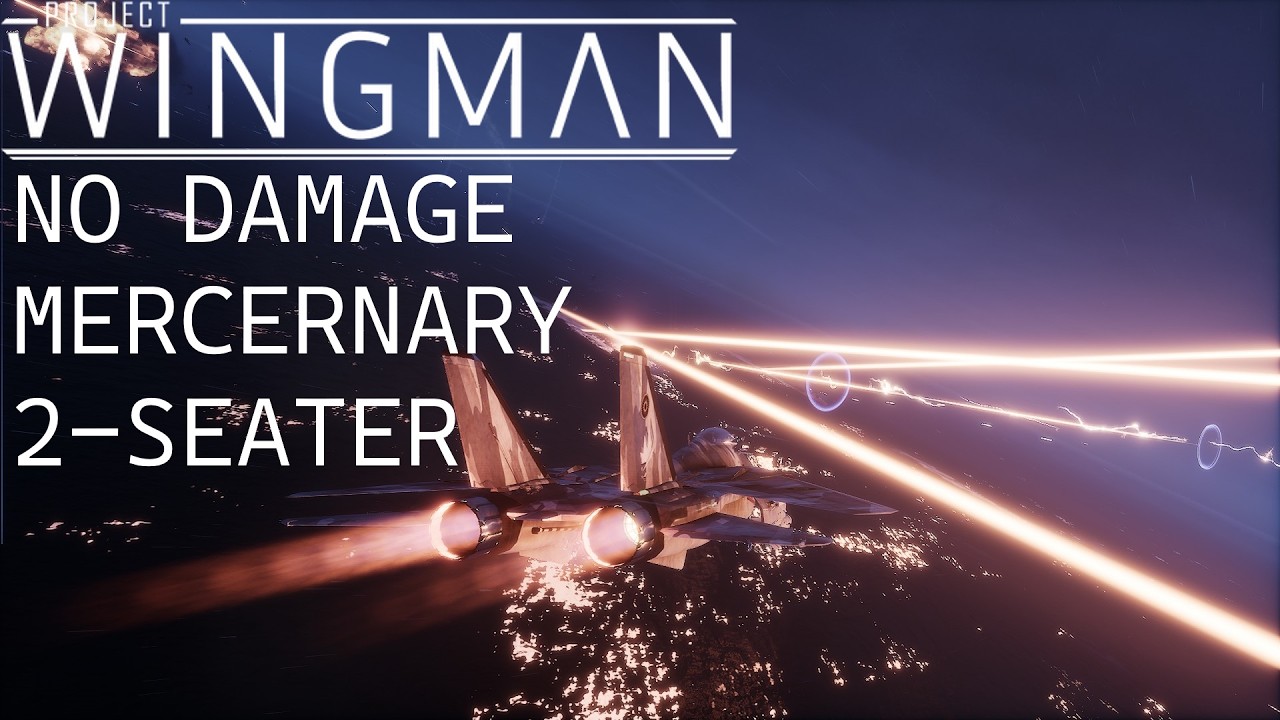 Project Wingman | Mission 7 on Mercenary Difficulty, 2-Seater Only, No Damage