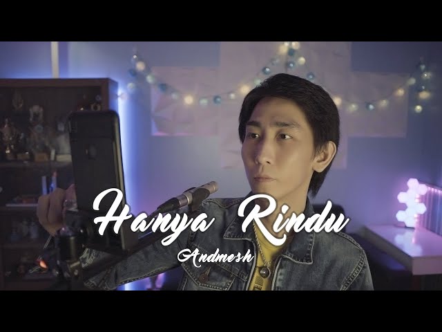 Hanya Rindu - Andmesh (Cover by Rico Putra) class=