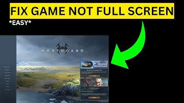 How To Fix Games Not Fullscreen on Steam(EASY)