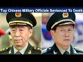 Breaking News - Two Top Chinese Military Officials Sentenced To Death