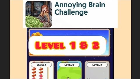 Annoying brain challenge level 1 & 2 gameplay walkthrough