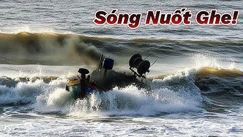 Ảnh Hưởng Bão Số 15! Sóng Đánh Mạnh Khiến Ghe Muốn Lật Ngoài Cửa Biển La Gi! 27/11/2025