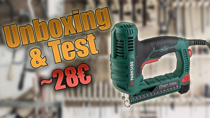 PET - Parkside C3 Stapler Teardown Electric 25 - Testing and Nailer Unboxing, YouTube