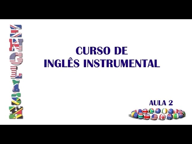 Aula 04 - Cognatos - 02 - Inglês Instrumental