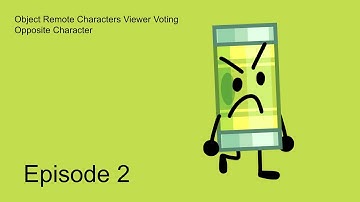 Object Remote Characters Viewer Voting Opposite Character Episode 2
