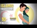 10 surprising islamic traditions