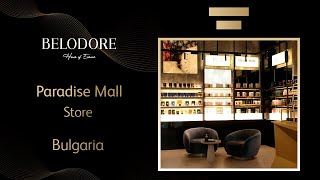 Belodore Stores: Paradise Mall, Sofia, Bulgaria