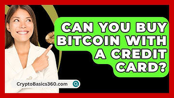 Can You Buy Bitcoin With a Credit Card? - CryptoBasics360.com