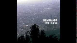 Memoranda - Into The Wild