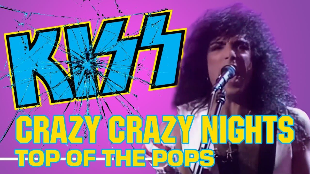KISS /CRAZY CRAZY NIGHTS/ TOP OF THE POP 1987 - YouTube
