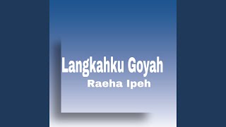 Langkahku Goyah