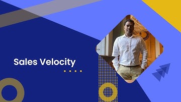 #SAP - Session 2: What is Sales Velocity? How to measure it? - A complete guide on Sales Velocity