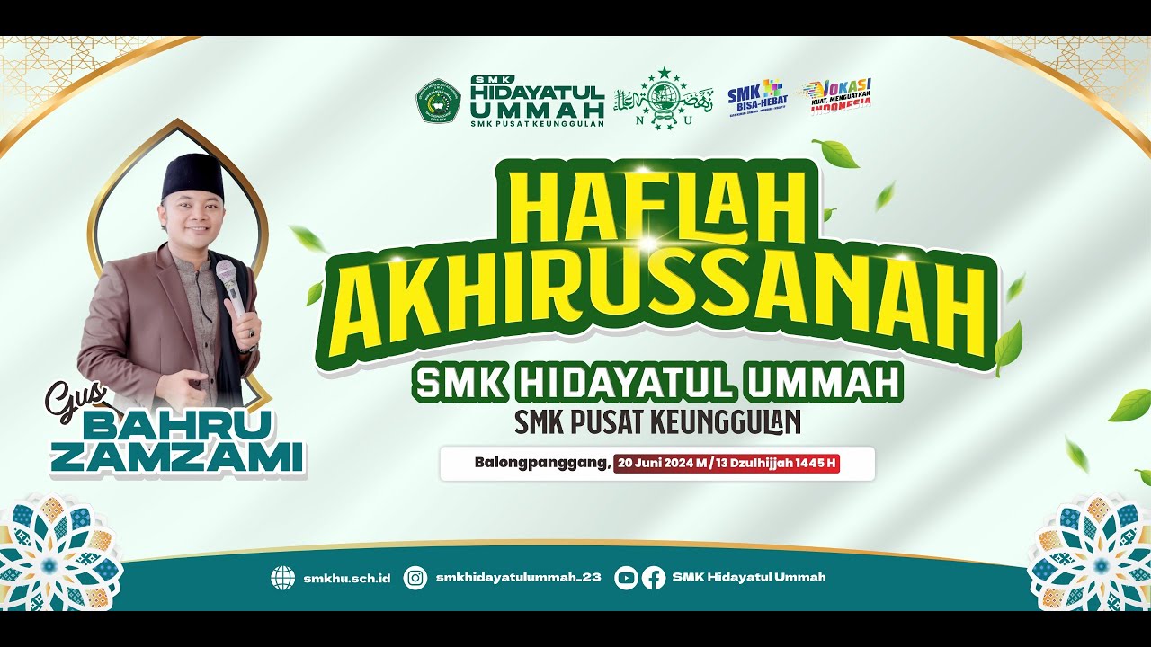 🔴 (LIVE) - HAFLAH AKHIRUSSANAH SMK HIDAYATUL UMMAH - SMK PUSAT KEUNGGULAN - GUS BAHRU ZAMZAMI