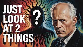 To See Someone's True Character, Pay Attention to Just 2 Things  Carl Jung Psychology