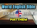 Complete MATTHEW рџЋ AUDIO BIBLE In English WEB Bible Complete MATTHEW рџЋ AUDIO BIBLE In English WEB Bible