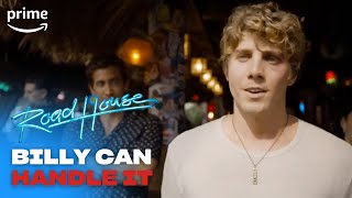 Billy can handle it | Road house | Prime Video