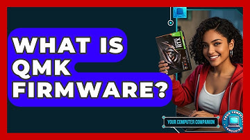 What Is QMK Firmware? - Your Computer Companion