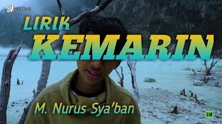 Kemarin Seventeen Cover - Nurus Sya'ban - ( Lirik )