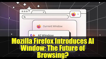 Mozilla Firefox Introduces AI Window: The Future of Browsing?