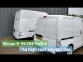 Explaining the Nissan E-NV200 Voltia high roof electric van