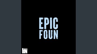 Download Lagu Epic Foun (Original Mix) MP3
