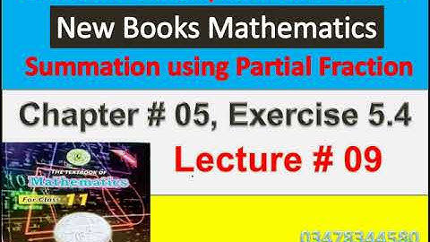 11th Math Chapter 5| Lecture 9| Exercise 5.4| summation using partial fraction| Sindh Board| urdu