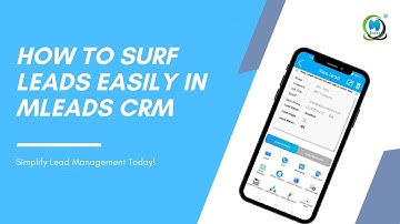 How to Manage Leads Easily in MLeads CRM | Simplify Lead Management Today